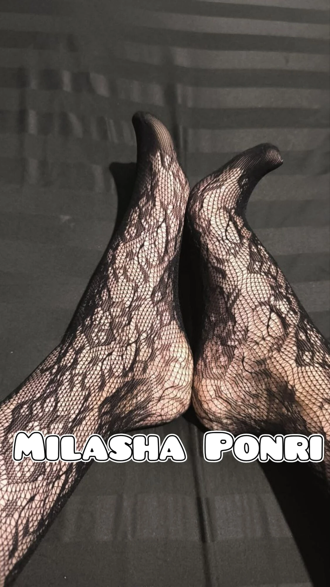 Seksi ayaklar. Milasha Ponri